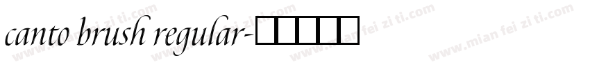 canto brush regular字体转换